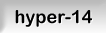 Hyper 14